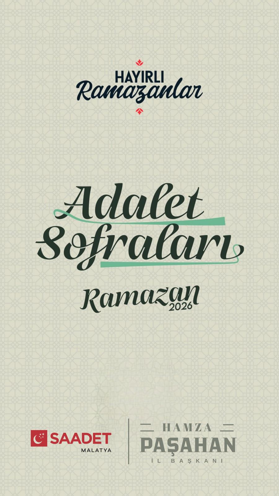 Saadet Partisi Malatya İl Başkanı Paşahan’dan Ramazan Mesajı