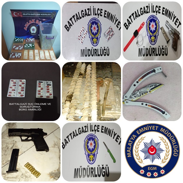 MALATYA İL EMNİYET MÜDÜRLÜĞÜNE BAĞLI BİRİMLERCE YAPILAN ÇALIŞMALARDA ,     