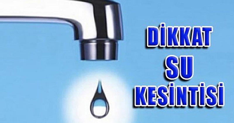 MALATYA’DA SU KESİNTİSİ UYGULANACAK